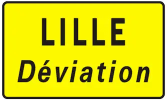 Panneau KD62 de signalisation temporaire indiquant une déviation vers Lille – code de la route CER.